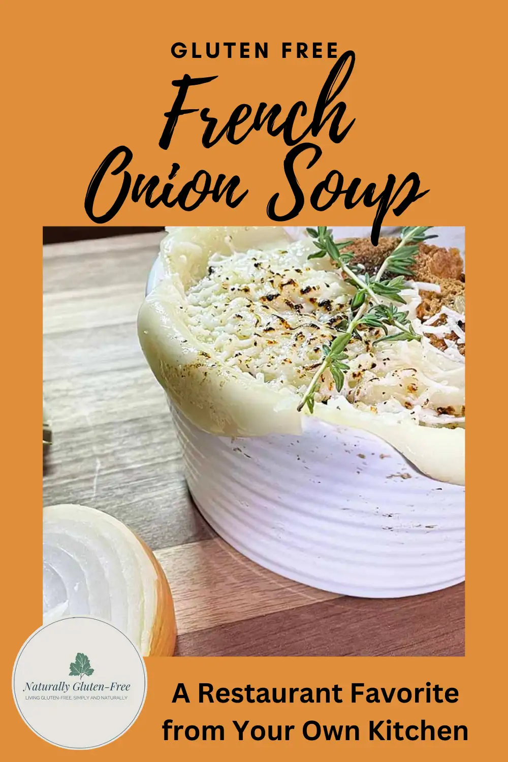 Gluten Free French Onion Soup: A Restaurant Favorite from Your Kitchen